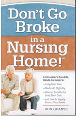 Don't Go Broke in a Nursing Home by Don Quante